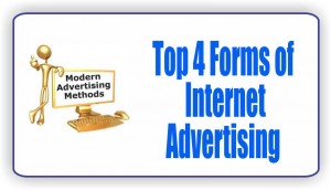 Top 4 Forms of Internet Marketing